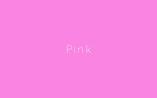 Pink